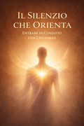 Il Silenzio che Orienta